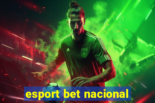 esport bet nacional